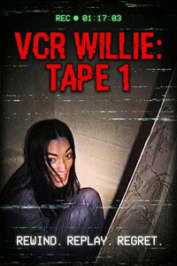 Poster for VCR Willie: Tape 1