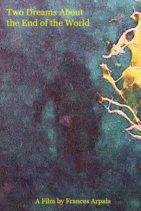 Poster for Two Dreams About the End of the World