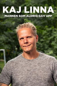 Poster for Kaj Linna: Mannen som aldrig gav upp