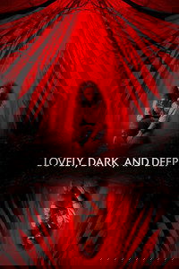 Lovely, Dark, and Deep