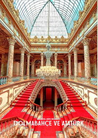 Dolmabahce and Atatürk