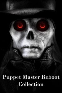 Puppet Master Reboot Collection
