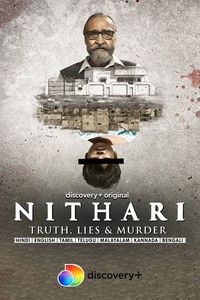 Poster for Nithari: Truth, Lies & Murder