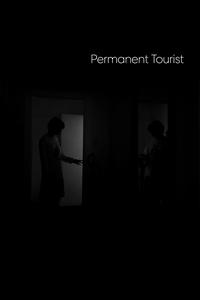 Permanent Tourist