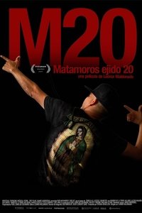 Poster for M20 Matamoros ejido 20