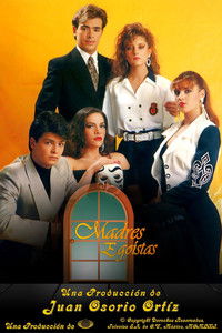 Poster for Madres egoístas