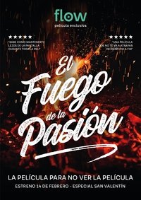 Poster for El Fuego de la Pasión