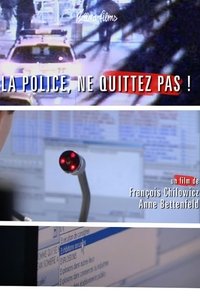 Poster for Police, ne quittez pas !