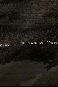 Hollywoods Zweiter Weltkrieg