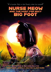 Poster for Nurse Meow & The Hunt For Sexy Bigfoot