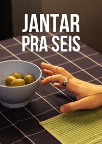 Jantar Pra Seis