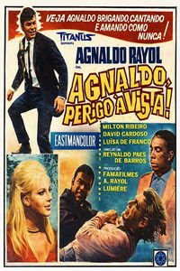 Poster for Agnaldo, Perigo à Vista