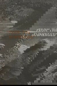 From the Submerged