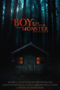 Poster for The Boy in the Tiny House and the Monster Who Lived Next Door