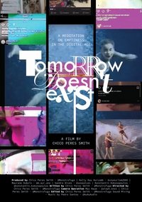 Tomorrow Doesn't Exist