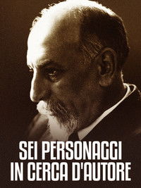 Poster for Sei personaggi in cerca d'autore