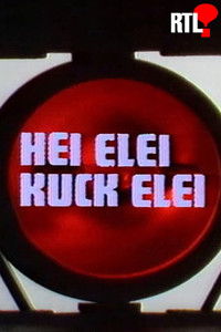 Hei Elei Kuck Elei