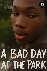 Poster for A Bad Day at the Park