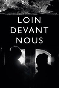 Poster for Loin devant nous