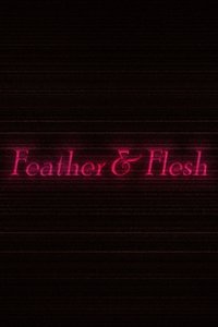 Feather & Flesh