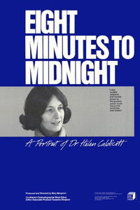 Poster for Eight Minutes to Midnight: A Portrait of Dr. Helen Caldicott