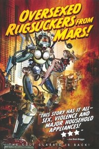 Over·Sexed Rugsucker from Mars