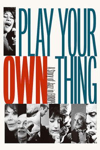 Poster for Play Your Own Thing: A Story of Jazz in Europe
