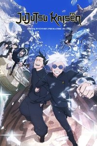 JUJUTSU KAISEN: Hidden Inventory / Premature Death - The Movie