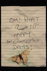 Oh, What Happy Days!