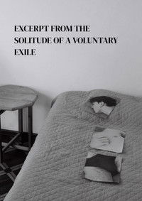 Excerpt from The Solitude of a Voluntary Exile