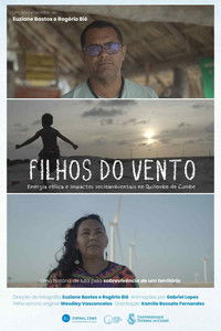 Poster for Filhos do Vento: Energia Eólica e Impactos Socioambientais no Quilombo do Cumbe