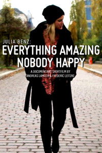 Poster for Julia Benz: Everything Amazing - Nobody Happy