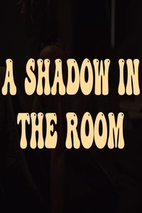 Poster for A Shadow in The Room