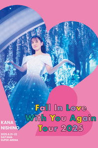 Kana Nishino Fall In Love With You Again Tour 2025