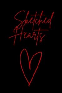 Sketched Hearts