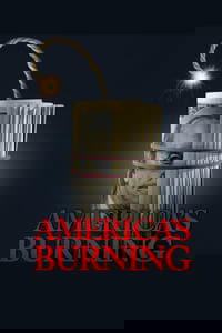 America's Burning