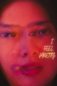 Poster for I Feel Pretty.