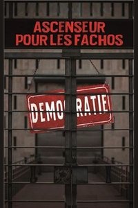 Poster for Europe : ascenseur pour les fachos