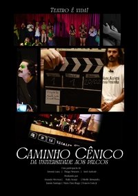 Poster for Caminho Cênico: Da Universidade aos Palcos