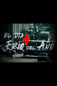 Poster for El día más frío del año