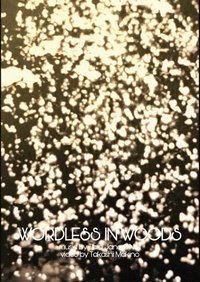 Wordless in Woods