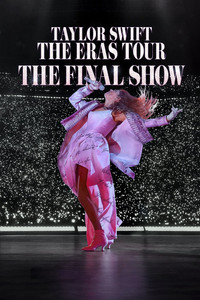 Taylor Swift | The Eras Tour | The Final Show