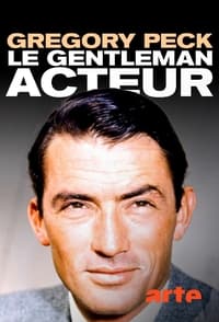 poster Gregory Peck, le gentleman acteur