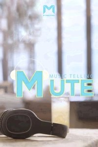 Poster for MUTE: Music Telling