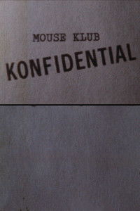 Mouse Klub Konfidential