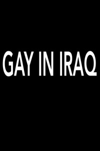 Poster for Gay in Iraq