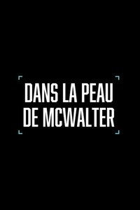 Poster for Dans la peau de McWalter