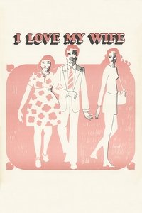 I Love My Wife