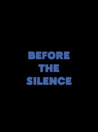 Poster for Before the Silence