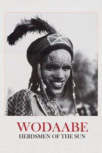 Movie Wodaabe: Herdsmen of the Sun